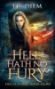 Hell Hath No Fury (Paperback) - J C Diem Photo