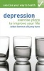 Exercise Your Way to Health: Depression - Exercise Plans to Improve Your Life (Paperback) - Debbie Lawrence Photo