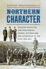 Northern Character - College-Educated New Englanders, Honor, Nationalism, and Leadership in the Civil War Era (Paperback) - Kanisorn Wongsrichanalai Photo