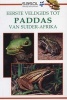 Eerste Veldgids Tot Paddas Van Suider-Afrika (Afrikaans, Paperback) - Vincent Carruthers Photo