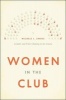 Women in the Club - Gender and Policy Making in the Senate (Paperback) - Michele L Swers Photo