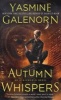 Autumn Whispers - An Otherworld Novel (Paperback) - Yasmine Galenorn Photo