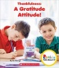 Thankfulness - A Gratitude Attitude! (Paperback) - Liz George Photo