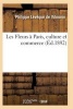 Les Fleurs a Paris, Culture Et Commerce (French, Paperback) - De Vilmorin P Photo