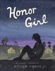 Honor Girl - A Graphic Memoir (Hardcover) - Maggie Thrash Photo