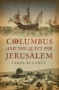 Columbus and the Quest for Jerusalem (Paperback) - Carol Delaney Photo