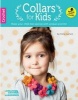 Collars for Kids - Make Your Child Feel Special with Unique Accents! (Paperback) - Cony Larsen Photo