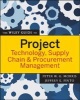 The Wiley Guide to Project Technology, Supply Chain, and Procurement Management (Paperback) - Peter Morris Photo