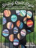 String Quilt Style - Easy Techniques and Inspiring Designs from Strips, Scraps and Stash (Paperback) - Mary M Hogan Photo