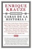 Caras de La Historia / Faces of History I (Liberal Essayist #2) (Spanish, Paperback) - Enrique Krauze Photo