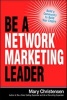 Be a Network Marketing Leader: Build a Community to Build Your Empire (Paperback) - Barbara Christe Photo