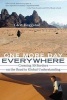 One More Day Everywhere - Crossing Fifty Borders on the Road to Global Understanding (Paperback) - Glen Heggstad Photo