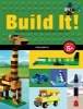 Build It! Volume 3 - Make Supercool Models with Your Lego Classic Set (Paperback) - Jennifer Kemmeter Photo