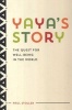 Yaya's Story - The Quest for Well-Being in the World (Paperback) - Paul Stoller Photo