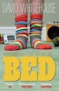 Bed (Paperback, Main) - David Whitehouse Photo