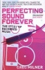 Perfecting Sound Forever - The Story of Recorded Music (Paperback) - Greg Milner Photo