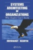 Systems Architecting of Organizations - Why Eagles Can't Swim (Hardcover) - Eberhardt Rechtin Photo