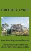 Even More Rhymes and Reasons - The Third Collection of Poems about Faith, Family, Love and Life Authored by  (Paperback) - Gregory Tyree Photo