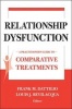 Treatments of Relationship Dysfunction - A Practitioner's Guide to Comparative Treatments (Paperback) - Frank M Dattilio Photo