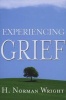 Experiencing Grief (Paperback) - HNorman Wright Photo