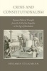 Crisis and Constitutionalism - Roman Political Thought from the Fall of the Republic to the Age of Revolution (Hardcover) - Benjamin Straumann Photo