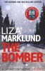 The Bomber (Paperback) - Liza Marklund Photo