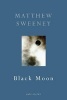 Black Moon (Paperback, New) - Matthew Sweeney Photo