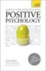 Achieve Your Potential with Positive Psychology: Teach Yourself (Paperback) - Tim LeBon Photo