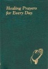 Healing Prayers for Every Day (Paperback) - Catholic Book Publishing Co Photo