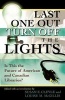 Last One Out Turn Off the Lights - Is This the Future of American and Canadian Libraries? (Paperback, New) - Susan E Cleyle Photo