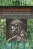 A Desolate Place for a Defiant People - The Archaeology of Maroons, Indigenous Americans, and Enslaved Laborers in the Great Dismal Swamp (Paperback) - Daniel O Sayers Photo