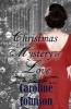 Christmas Mystery of Love - Clean Short Read Christmas Romance (Paperback) - Caroline Johnson Photo