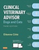 Clinical Veterinary Advisor: Dogs and Cats (Hardcover, 3rd Revised edition) - Etienne Cote Photo