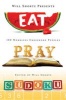  Presents Eat, Pray, Sudoku - 100 Easy to Hard Puzzles (Paperback) - Will Shortz Photo