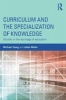 Curriculum and the Specialisation of Knowledge - Studies in the Sociology of Education (Paperback) - Michael Young Photo