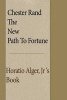 Chester Rand; The New Path to Fortune (Paperback) - Jr Horatio Alger Photo