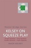 Kelsey on Squeeze Play (Paperback, Rev Ed) - Hugh Kelsey Photo