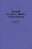 Studiegids: Sweef En Ander Verhale - 'n Handleiding (Afrikaans, Paperback) - Adinda Vermaak Photo