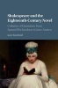 Shakespeare and the Eighteenth-Century Novel - Cultures of Quotation from Samuel Richardson to Jane Austen (Hardcover) - Kate Rumbold Photo