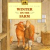 Winter on the Farm - Adapted from the Little House Books by  (Paperback) - Laura Ingalls Wilder Photo