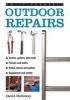 Do-it-yourself Outdoor Repairs - A Practical Guide to Repairing and Maintaining the Outside Structure of Your Home (Hardcover) - David Holloway Photo