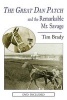 The Great Dan Patch and the Remarkable Mr. Savage (Hardcover) - Tim Brady Photo