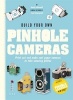 Build Your Own Pinhole Cameras - Print Out and Make Cool Paper Cameras to Take Amazing Photos (Paperback) - Justin Quinnell Photo