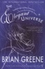 The Elegant Universe - Superstrings, Hidden Dimensions and the Quest for the Ultimate Theory (Paperback, New Ed) - Brian Greene Photo