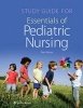 Study Guide for Essentials of Pediatric Nursing (Paperback, 3rd Revised edition) - Theresa Kyle Photo