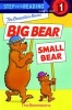 The Berenstain Bears - Big Bear, Small Bear (Hardcover, Turtleback Scho) - Stan And Jan Berenstain Berenstain Photo