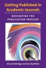 Getting Published in Academic Journals - Navigating the Publication Process (Paperback) - Brian Richard Paltridge Photo