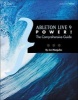 Ableton Live 9 Power! (Paperback, New) - Jon Margulies Photo