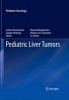 Pediatric Liver Tumors (Paperback, 2011) - Marcio Malogolowkin Photo