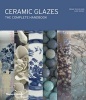 Ceramic Glazes - The Complete Handbook (Hardcover) - Brian Taylor Photo